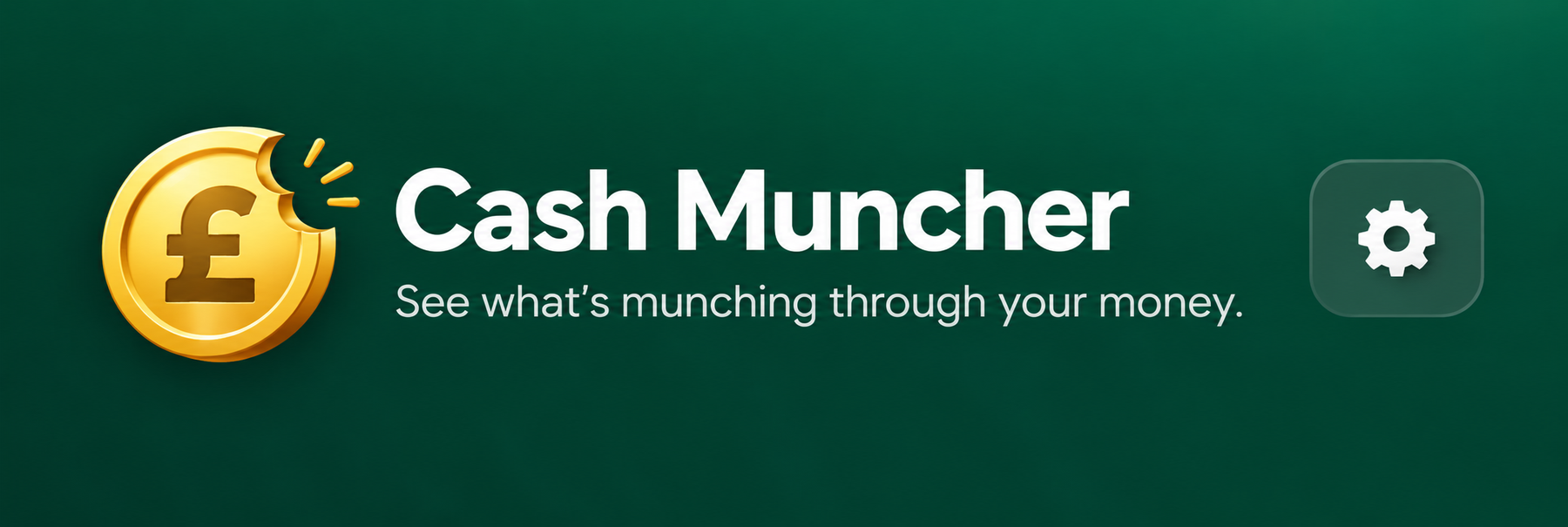 Cash Muncher — See what's munching through your money.